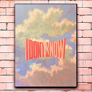 Постер «I don't know»