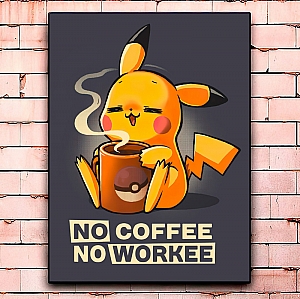 Постер «No coffee no workee» средний